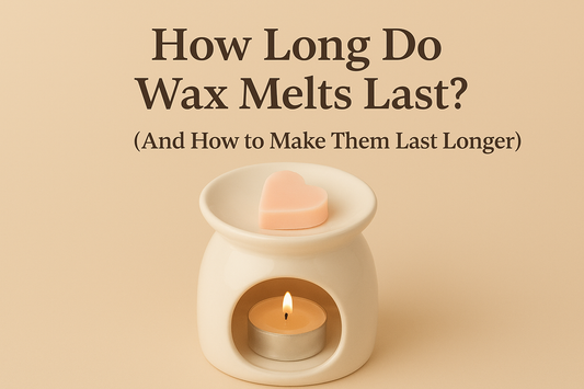 How long do wax melts last
