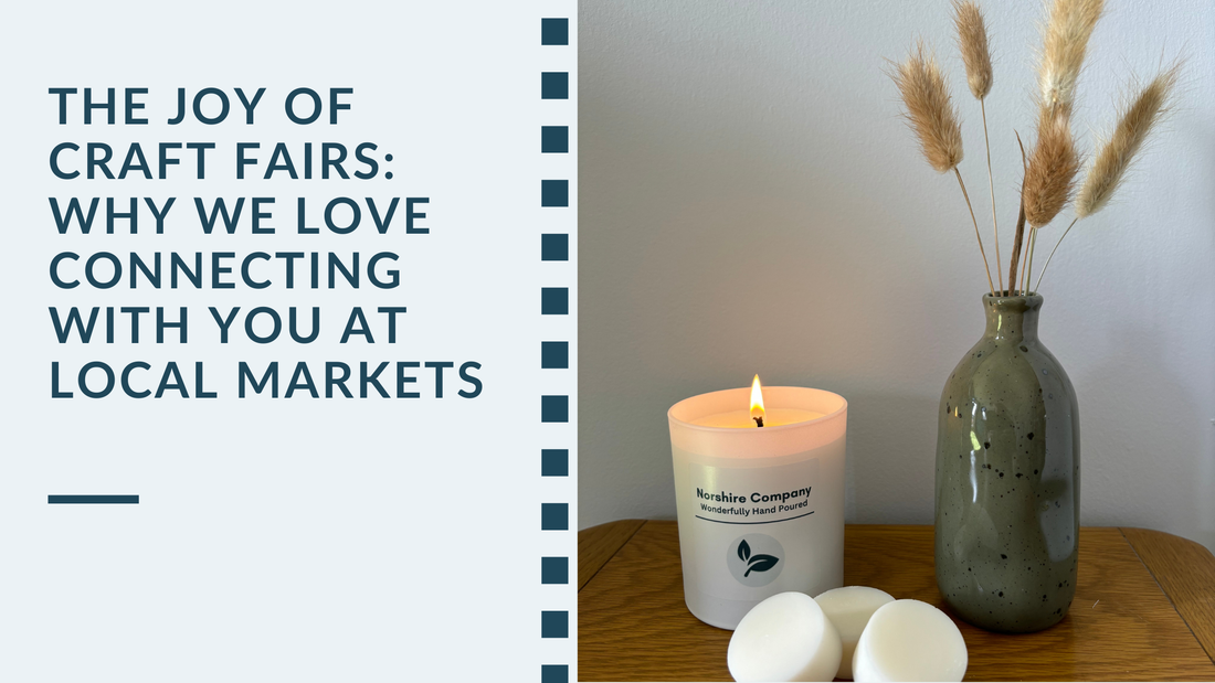 The of Craft Fairs - Norshire Company Blog, Candles & Wax Melts