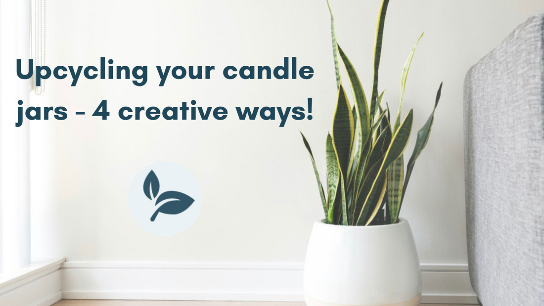 Upcycling your candle jars - 4 creative ways!